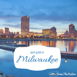 Quick Guide to Milwaukee