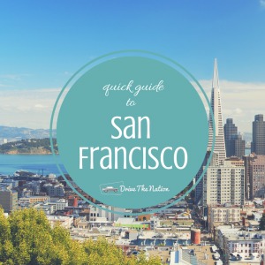 Quick Guide to San Francisco