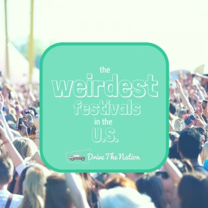 The Weirdest Festivals in the U.S.