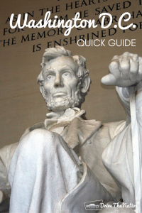 Quick Guide to Washington D.C.