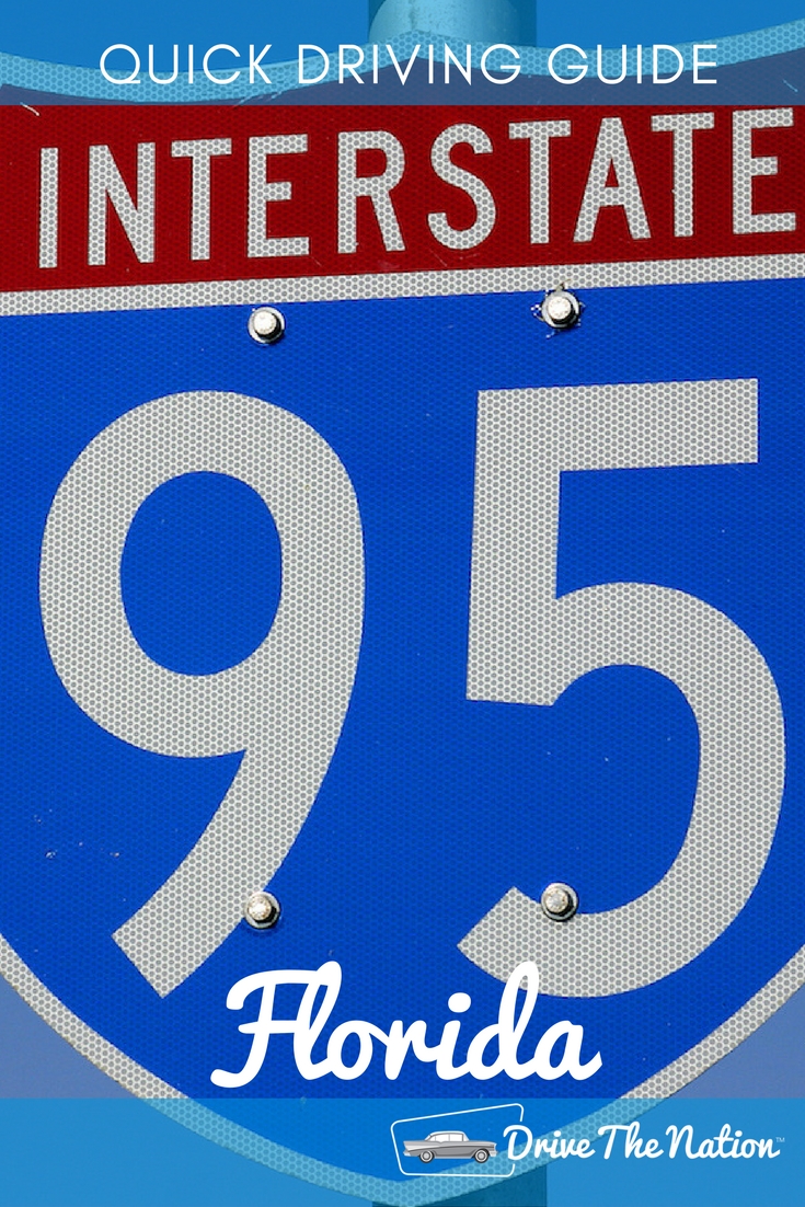 Quick Florida I-95 Driving Guide
