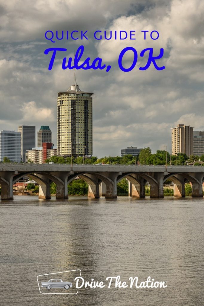 Quick Guide to Tulsa, OK Drive The Nation