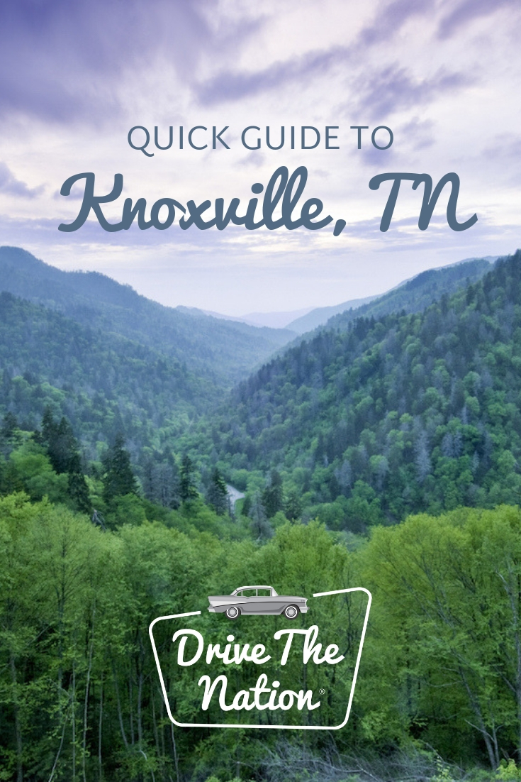 Quick Guide to Knoxville, TN Drive The Nation