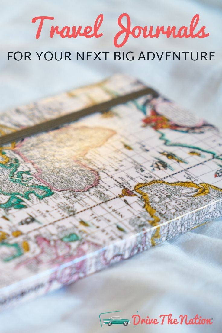 Travel Journals for Your Next Big Adventure | Drive The Nation